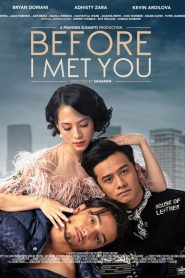 Before I Met You